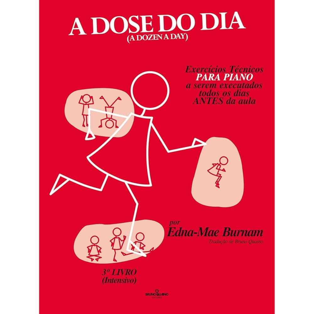A Dose do Dia - Exercícios Técnicos para Piano - 3º Livro Intensivo - Edna - Mae Burnam