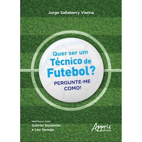 Quer ser um técnico de futebol?