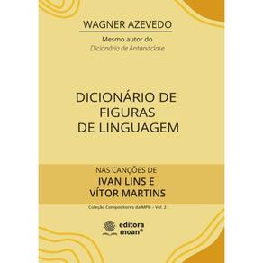 Dicionário de Figuras de Linguagem nas Canções de Ivan Lins e Vítor Martins