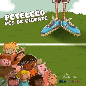 Peteleco, pés de gigante