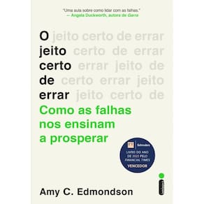 O jeito certo de errar: Como as falhas nos ensinam a prosperar