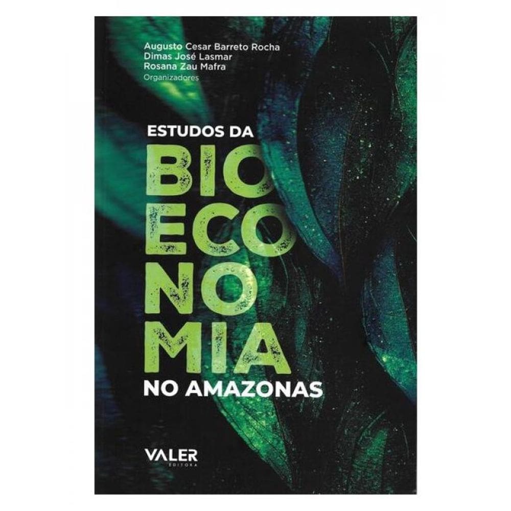 Estudos Da Bioeconomia No Amazonas