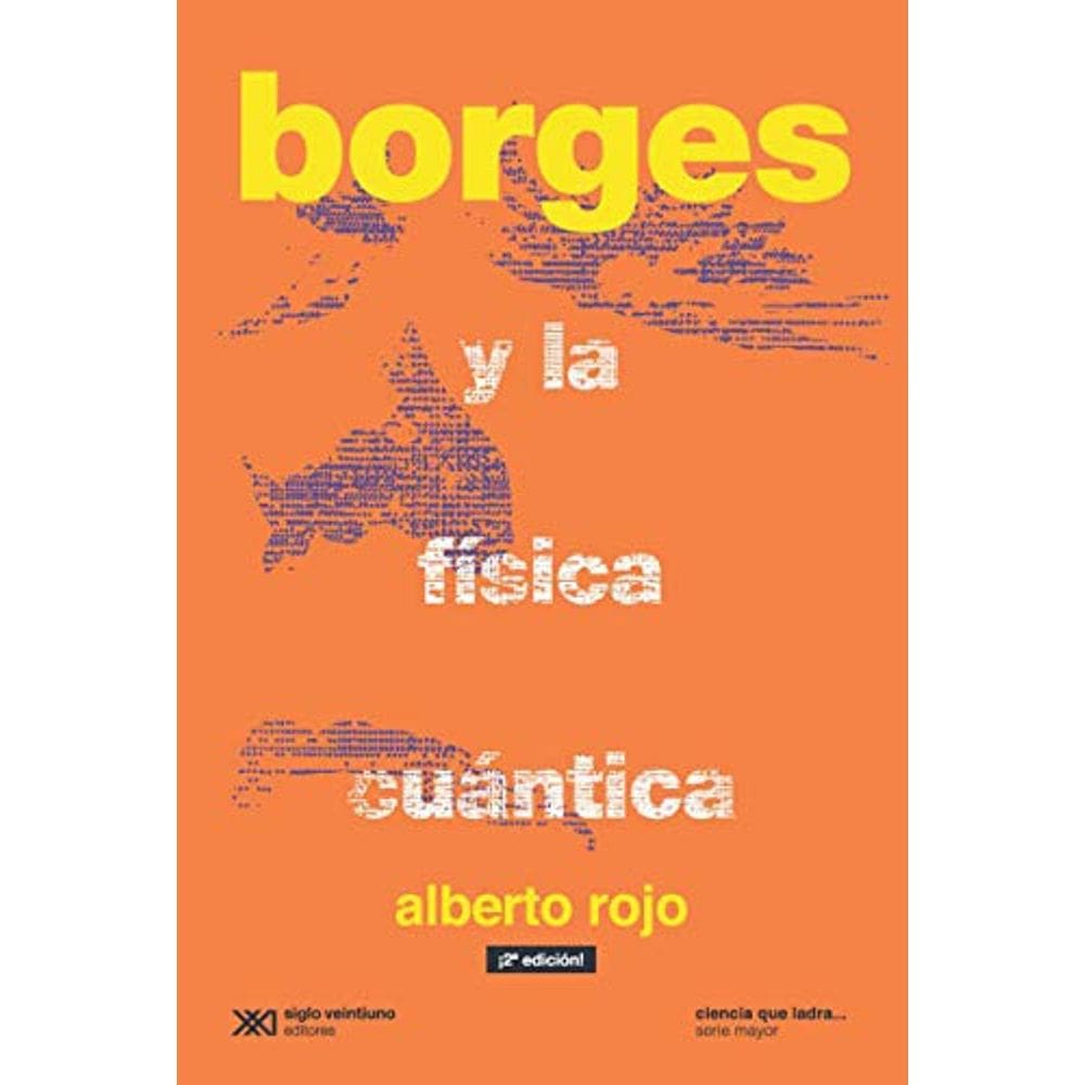 Borges Y La Fisica Cuantica