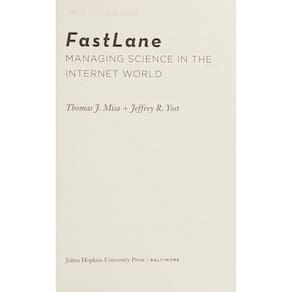 FastLane: Managing Science in the Internet World