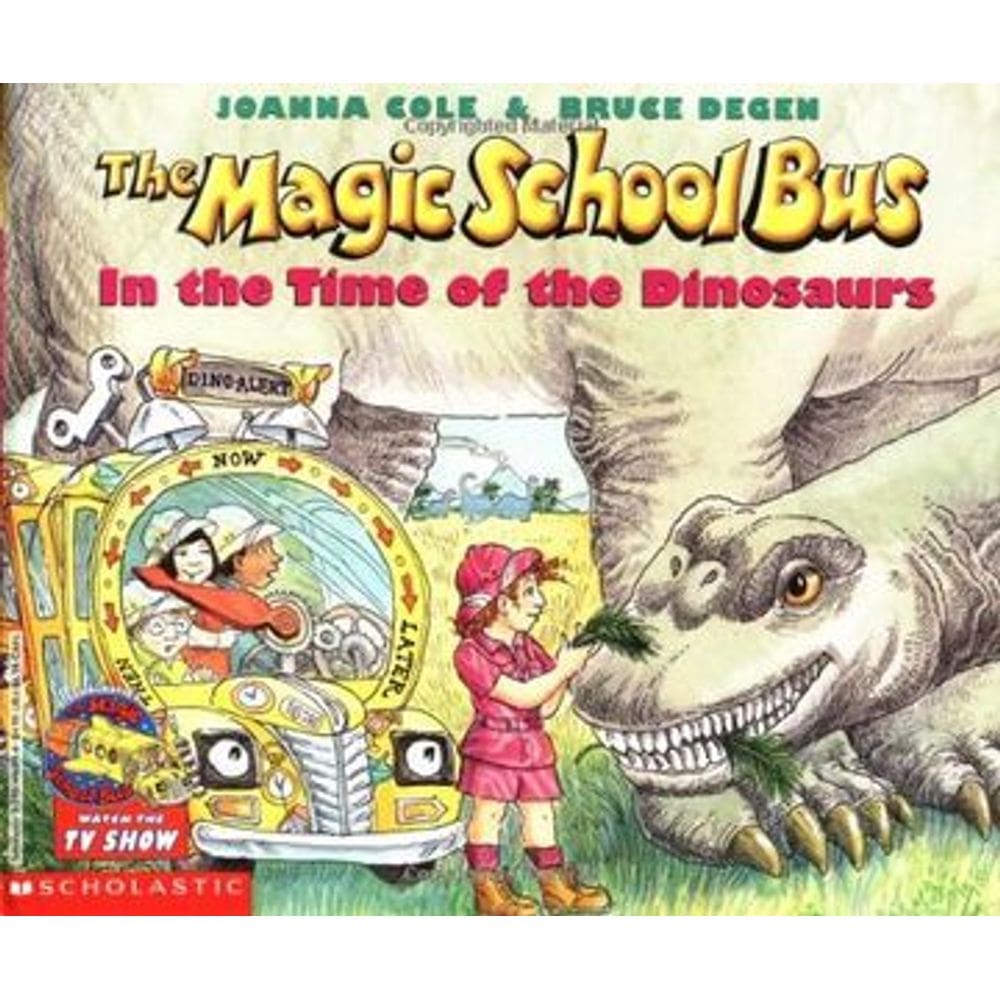 Magic school bus in the time of the dinosaurs, the