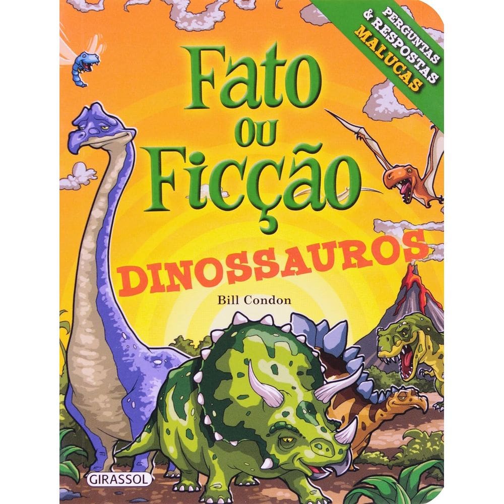 LIVRO NOVO Fato Ou Ficcao - Dinossauros, Bill Condon (Autor)