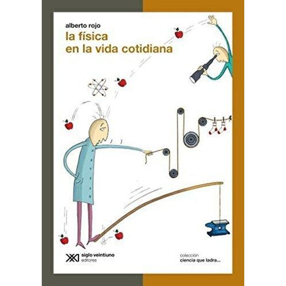 La Física En La Vida Cotidiana