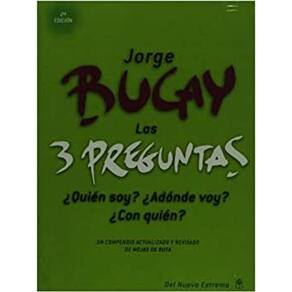 Las 3 Preguntas Quién Soy? Adónde Voy? Con Quién?