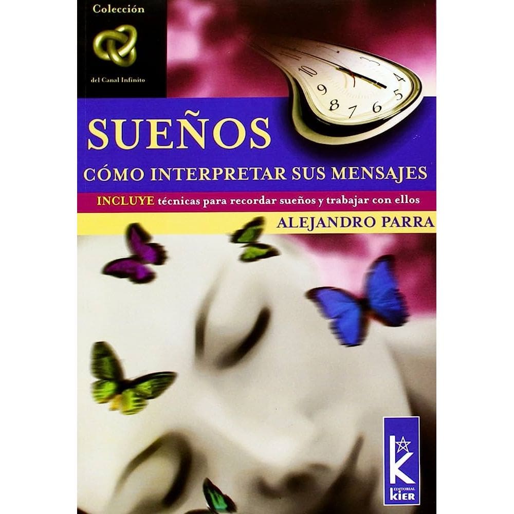 Sueños Cómo Interpretar Sus Mensajes