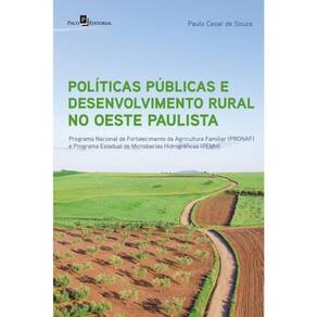 Políticas Públicas E Desenvolvimento Rural No Oeste Paulista