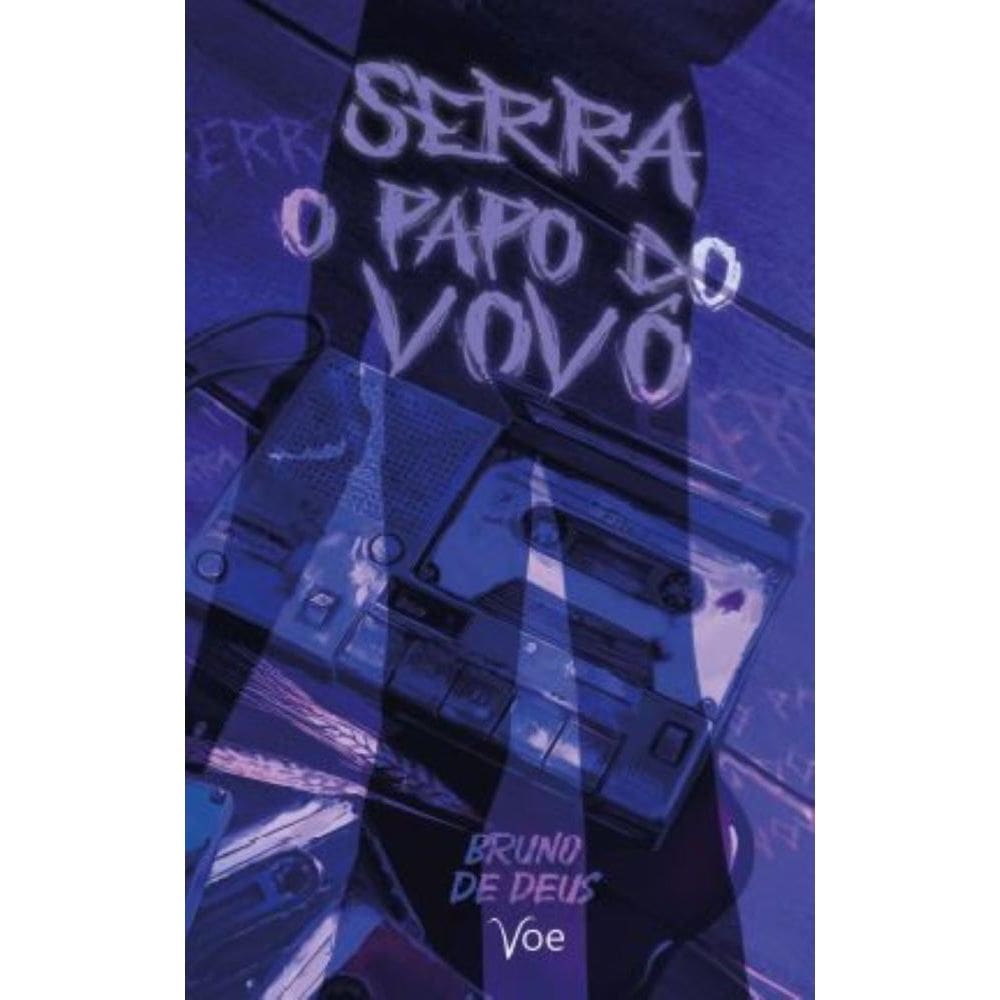 Serra o Papo do Vovô