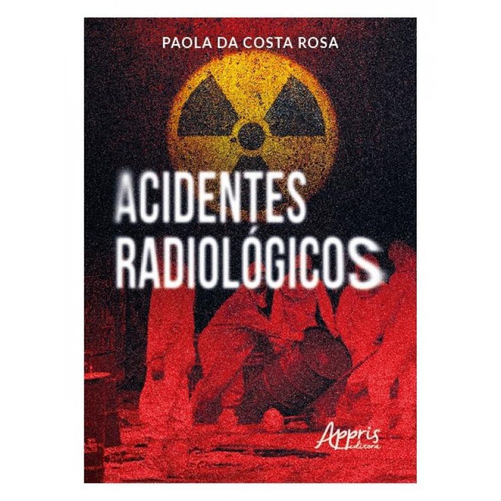 Acidentes Radiológicos