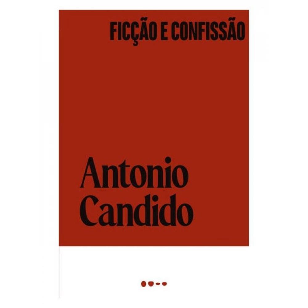 Ficção E Confissão
