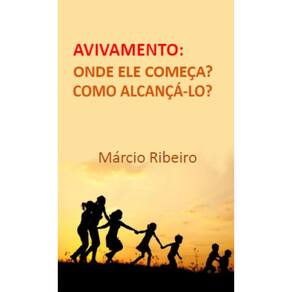 Avivamento: Onde ele começa