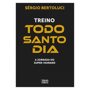Treino Todo Santo Dia