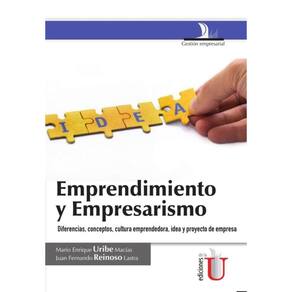 Emprendimiento y empresarismo, diferencias, conceptos, cultura - Espanhol