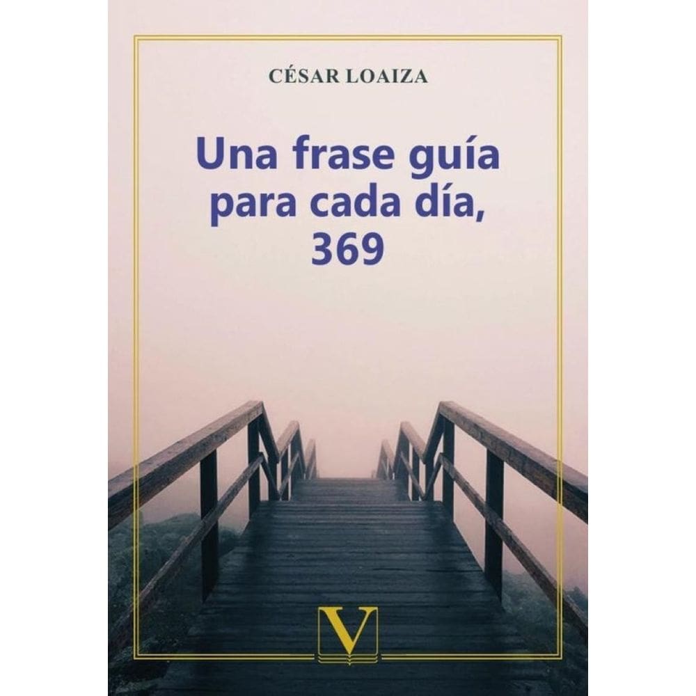 Una frase guía para cada día, 369 - Espanhol