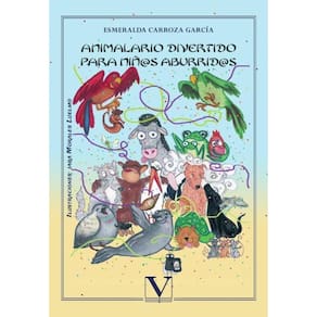 Animalario divertido para niñ@s aburrid@s - Espanhol