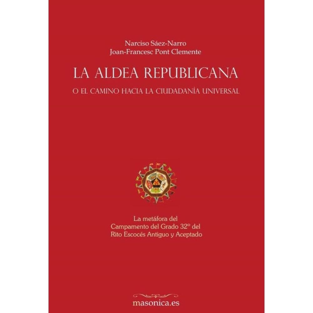 La aldea republicana, o el camino hacia la ciudadanía universal - Espanhol