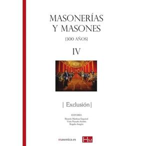 Masonerías y masones iv: exclusión - Espanhol