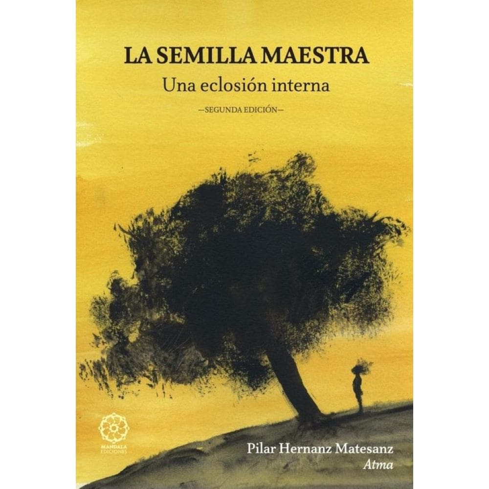 La semilla maestra  - Espanhol