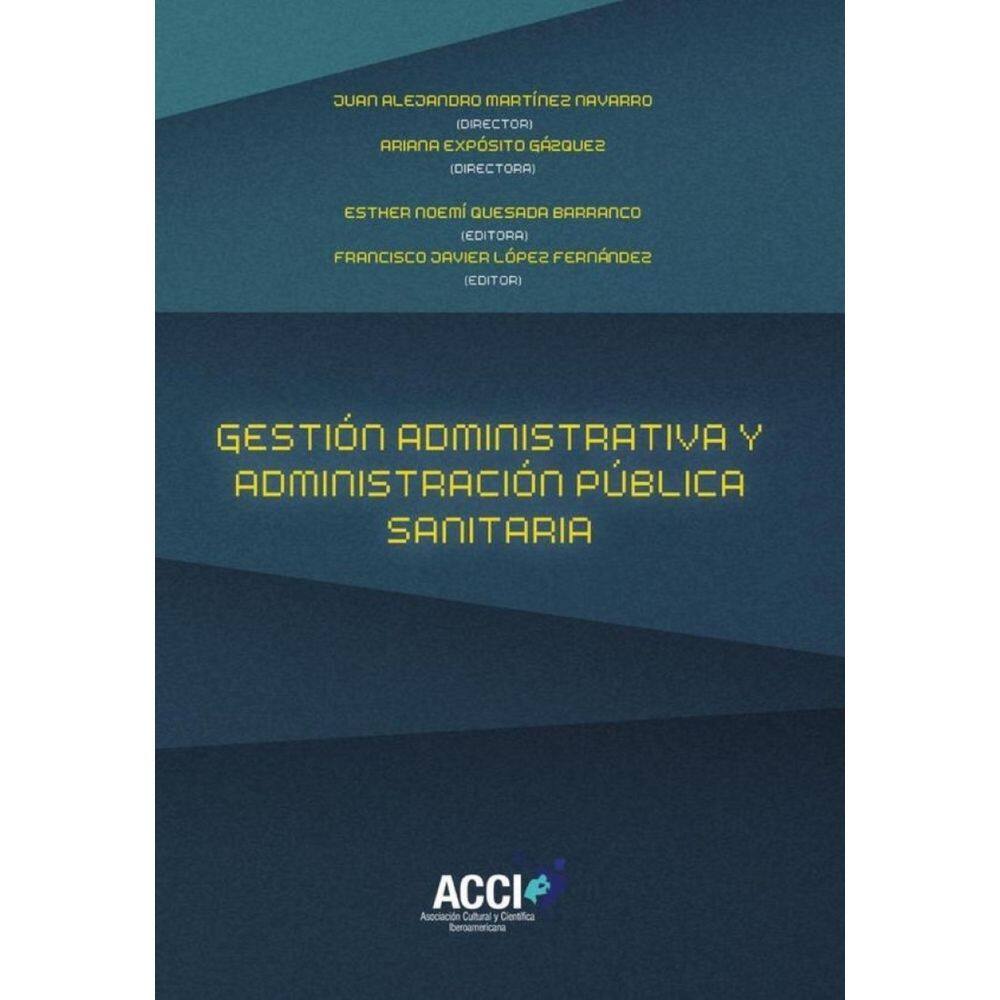 Gestión administrativa y administración pública sanitaria - Espanhol