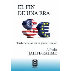 El fin de una era: turbulencias en la globalización - Espanhol