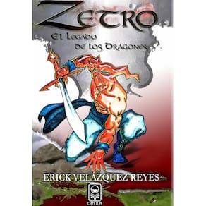Zetro. El legado de los dragones - Espanhol