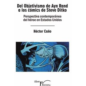 Del Objetivismo de Ayn Rand a los cómics de Steve Ditko - Espanhol