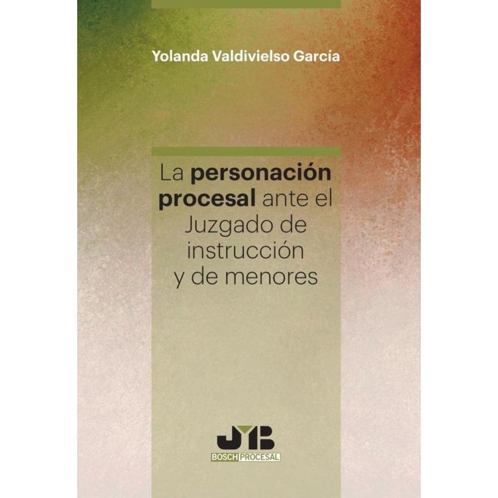 La personación procesal ante el juzgado de instrucción y de menores. - Espanhol