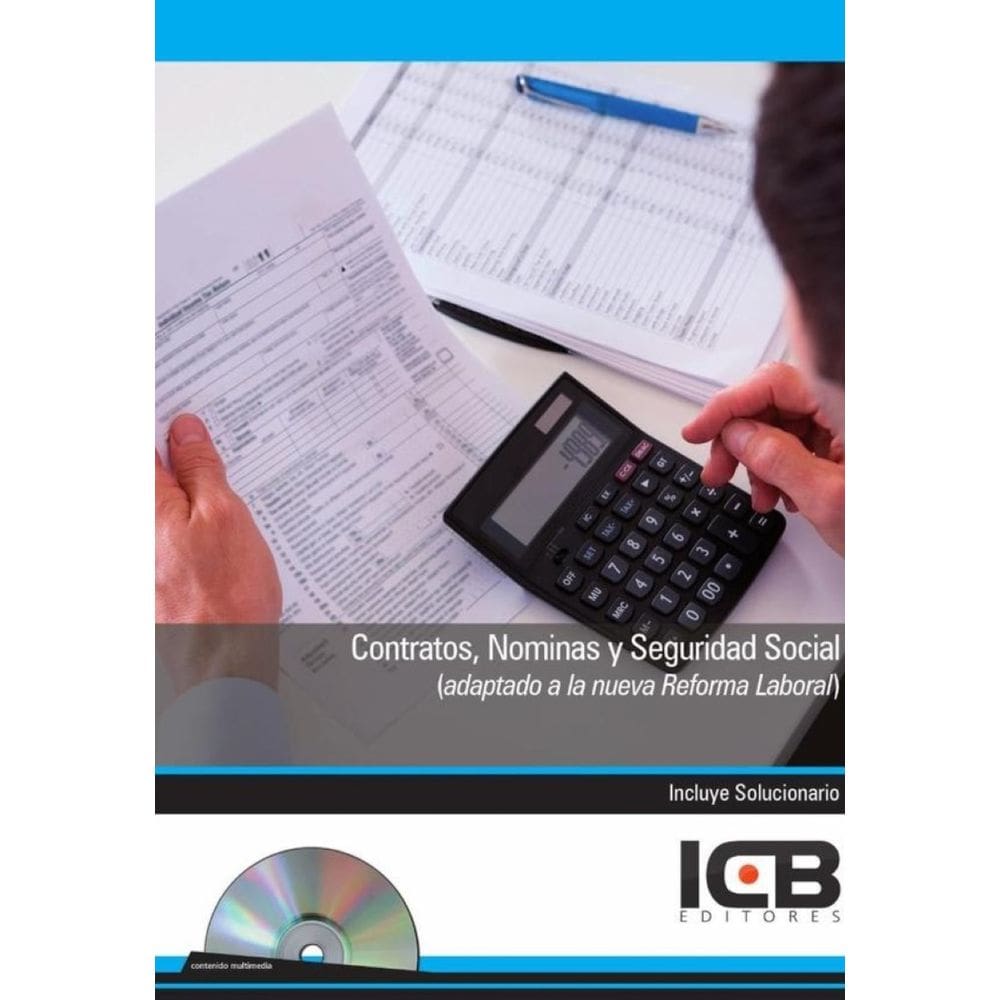 Contratos, Nóminas y Seguridad Social (Adaptado a la Nueva Reforma Laboral) - Espanhol