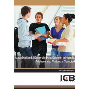 Actualización del Desarrollo Psicológico en la Infancia, Adolescencia, Madurez y Senectud - Espanhol