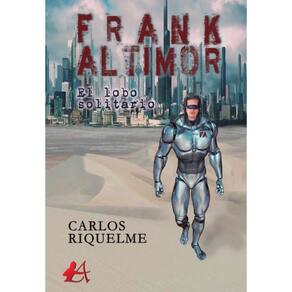 Frank Altimor, el lobo solitario. - Espanhol