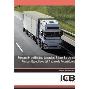 Prevención de Riesgos Laborales. Sector Servicios: Riesgos Específicos del Trabajo de Repartidores -