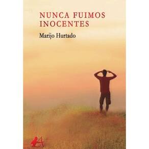 Nunca fuimos inocentes - Espanhol