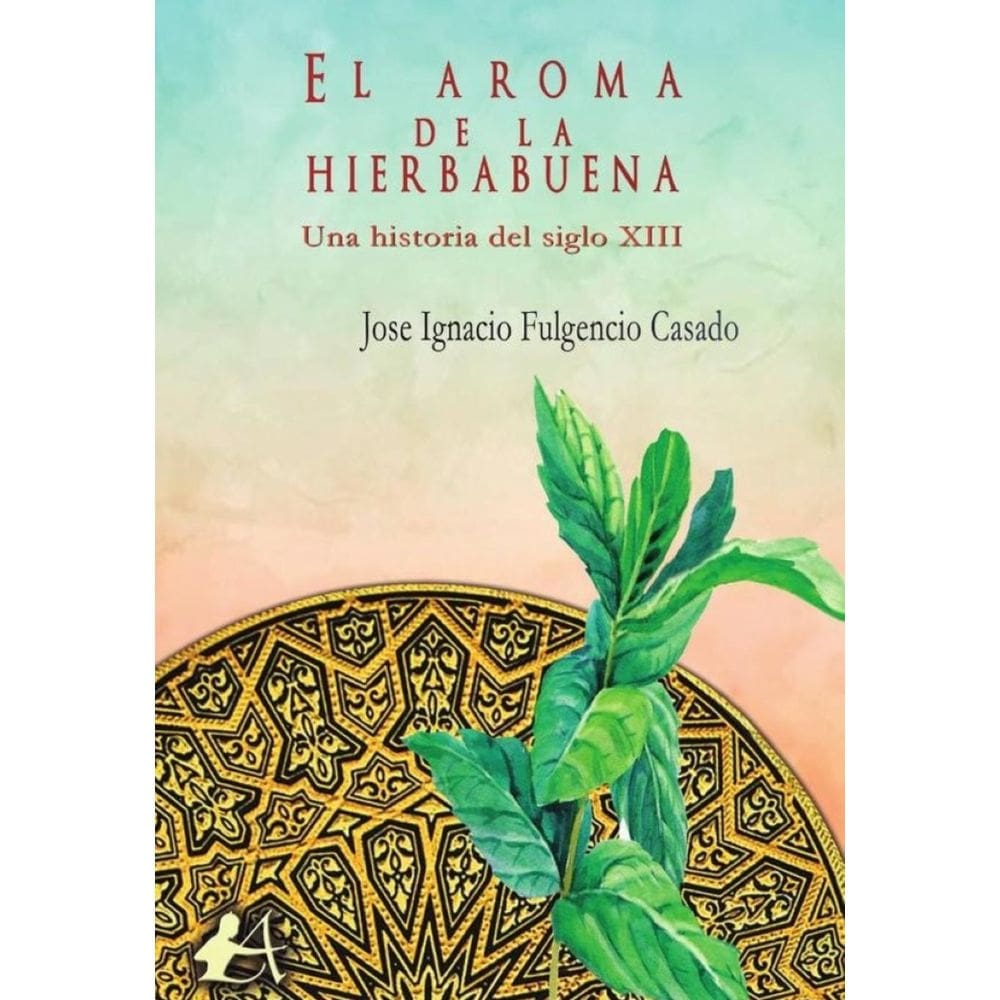 El aroma de la hierbabuena - Espanhol