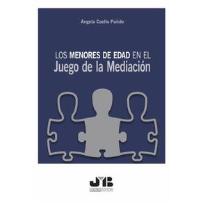 Los menores de edad en el juego de la mediación. - Espanhol