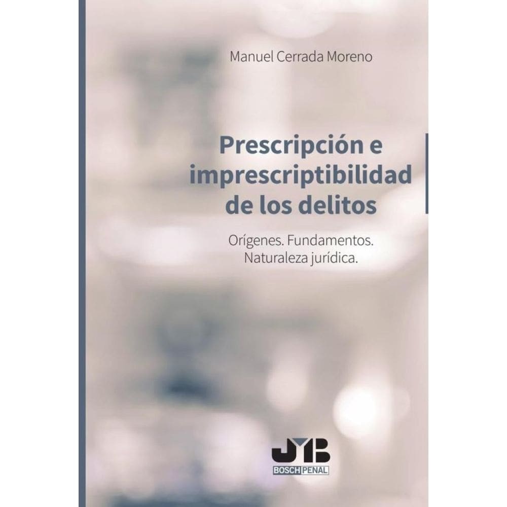 Prescripción e imprescriptibilidad de los delitos. - Espanhol