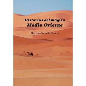 Historias del mágico Medio Oriente - Espanhol