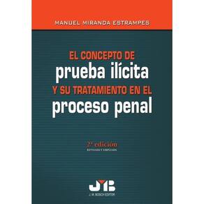 El concepto de prueba ilícita y su tratamiento en el proceso penal - Espanhol
