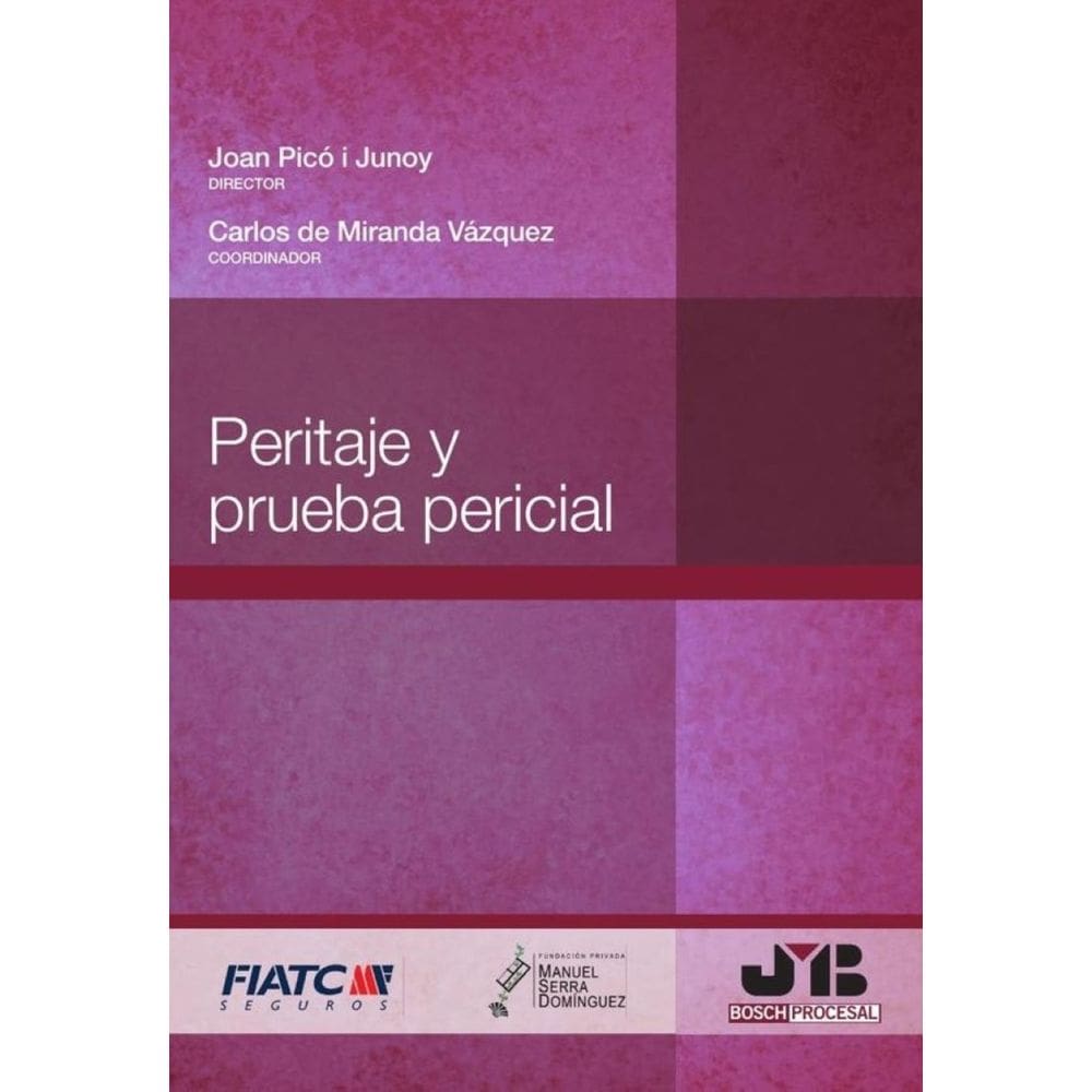 Peritaje y prueba pericial. - Espanhol