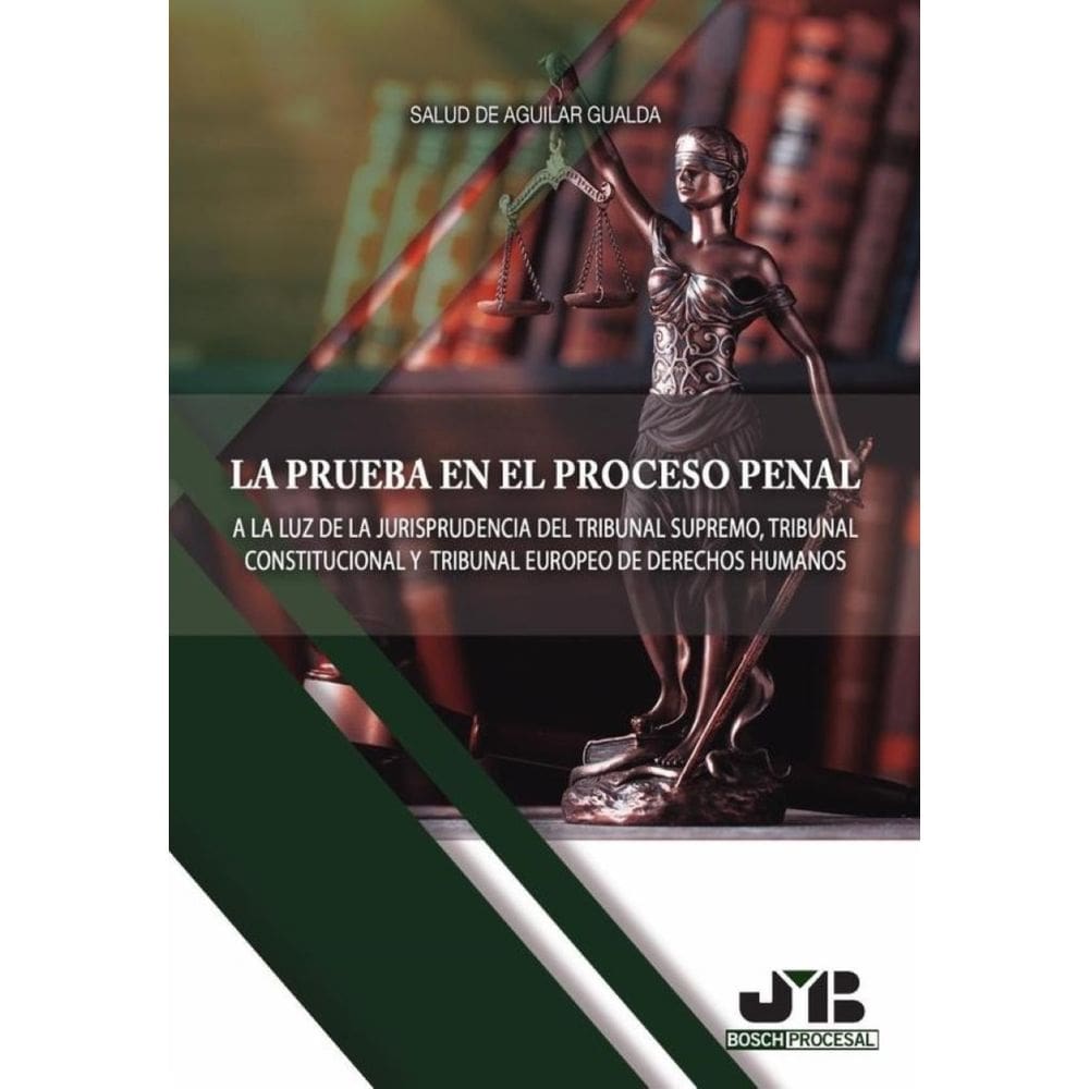 La prueba en el proceso penal. - Espanhol