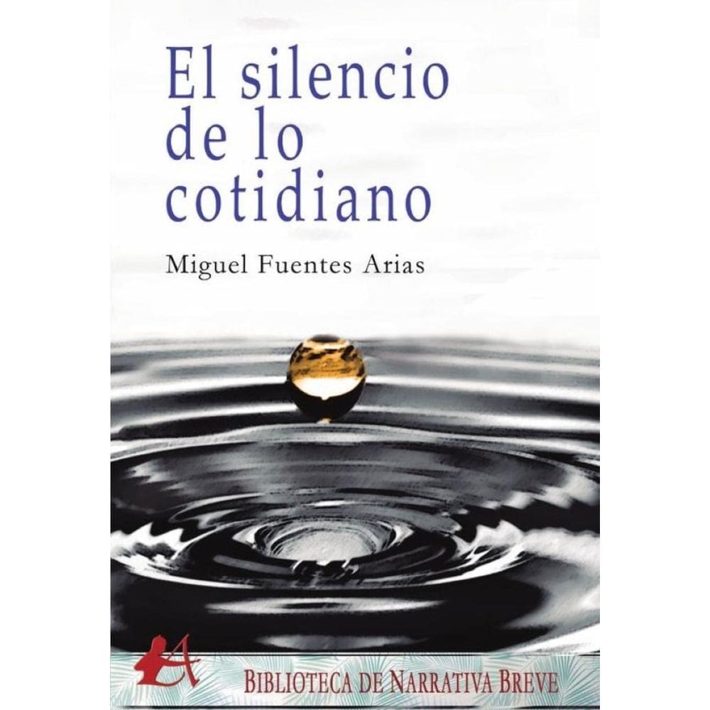 El silencio de lo cotidiano - Espanhol
