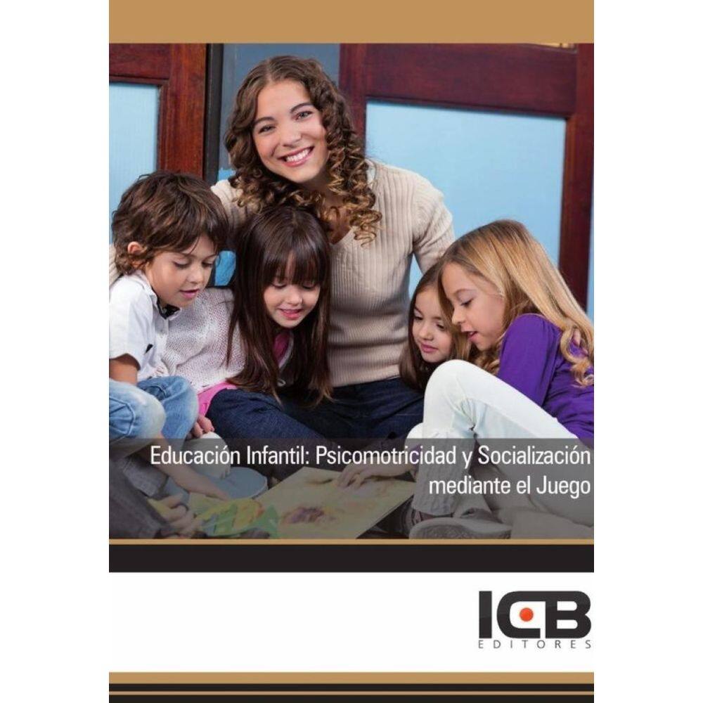 Educación Infantil: Psicomotricidad y Socialización mediante el Juego - Espanhol