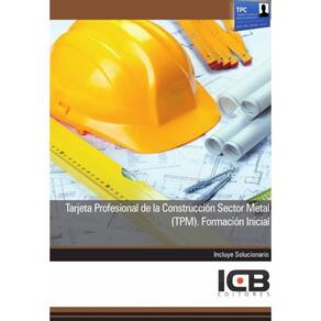 Tarjeta Profesional de la Construcción Sector Metal (Tpm). Formación Inicial - Espanhol