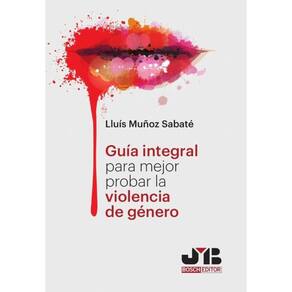 Guía Integral para mejor probar la violencia de género. - Espanhol