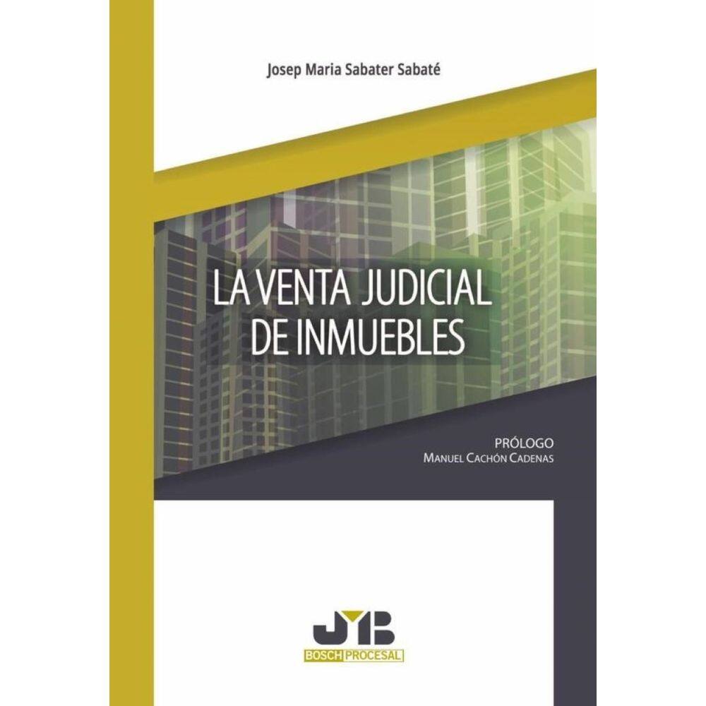 La venta judicial de inmuebles. - Espanhol