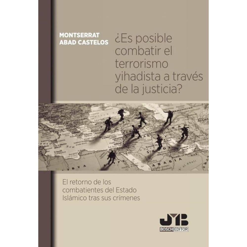 ¿Es posible combatir el terrorismo yihadista a través de la justicia? - Espanhol