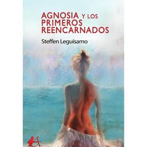 Agnosia y los primeros reencarnados - Espanhol