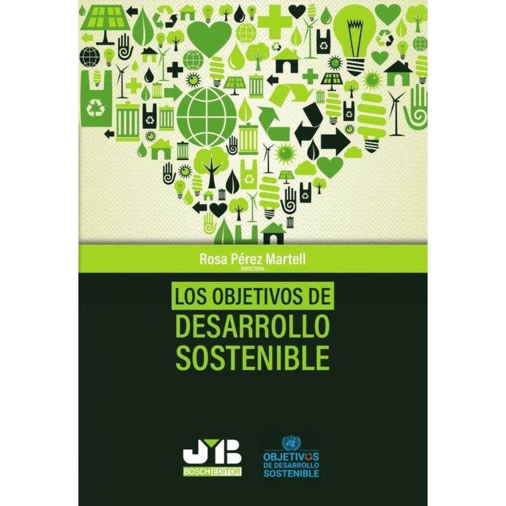 Los objetivos de desarrollo sostenible. - Espanhol